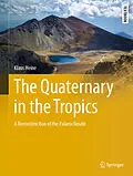 E-Book (pdf) The Quaternary in the Tropics von Klaus Heine