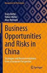 eBook (pdf) Business Opportunities and Risks in China de Tracy Dathe, Volker Müller, Marc Helmold