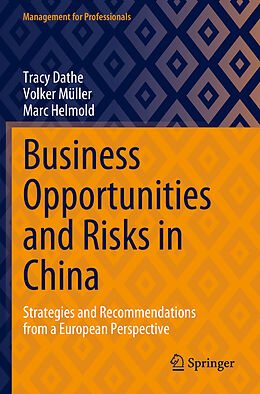 Couverture cartonnée Business Opportunities and Risks in China de Tracy Dathe, Marc Helmold, Volker Müller