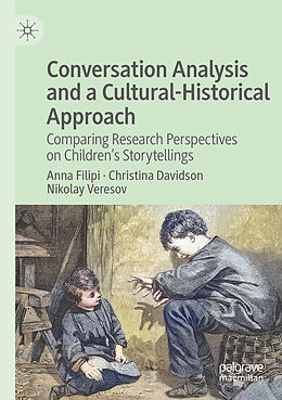 Couverture cartonnée Conversation Analysis and a Cultural-Historical Approach de Anna Filipi, Nikolay Veresov, Christina Davidson