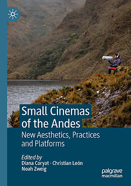 Couverture cartonnée Small Cinemas of the Andes de 