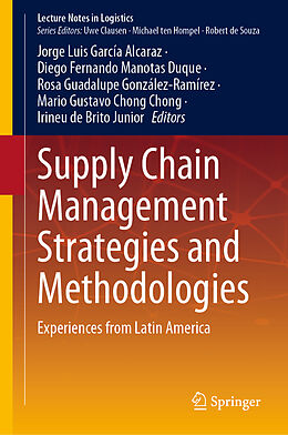 Livre Relié Supply Chain Management Strategies and Methodologies de 