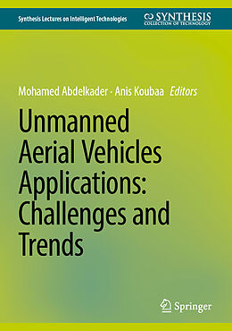 Livre Relié Unmanned Aerial Vehicles Applications: Challenges and Trends de 