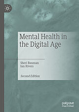 eBook (pdf) Mental Health in the Digital Age de Sheri Bauman, Ian Rivers