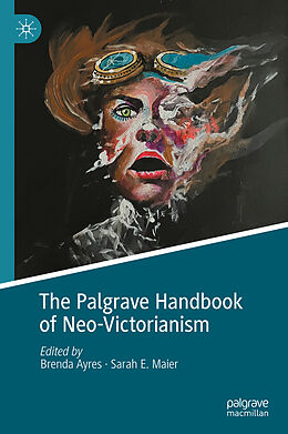 Livre Relié The Palgrave Handbook of Neo-Victorianism de 