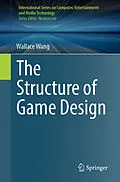 E-Book (pdf) The Structure of Game Design von Wallace Wang