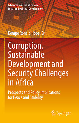 Livre Relié Corruption, Sustainable Development and Security Challenges in Africa de Sr. Hope