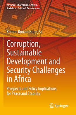 Couverture cartonnée Corruption, Sustainable Development and Security Challenges in Africa de Sr. Hope