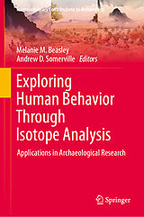 E-Book (pdf) Exploring Human Behavior Through Isotope Analysis von 