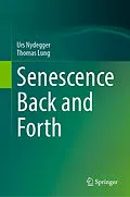 E-Book (pdf) Senescence Back and Forth von Urs Nydegger, Thomas Lung