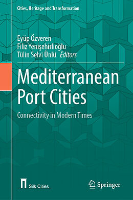 Livre Relié Mediterranean Port Cities de 