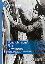eBook (pdf) Nonprofessional Film Performance de Miguel Gaggiotti