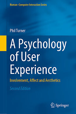 Livre Relié A Psychology of User Experience de Phil Turner