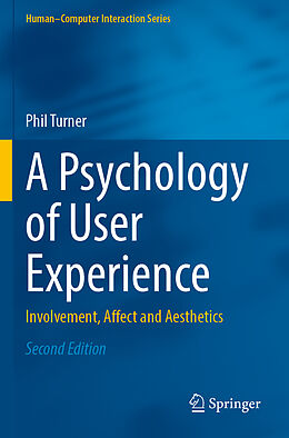 Couverture cartonnée A Psychology of User Experience de Phil Turner