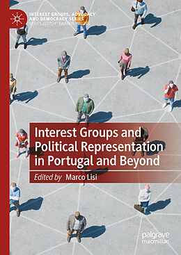 Livre Relié Interest Groups and Political Representation in Portugal and Beyond de 