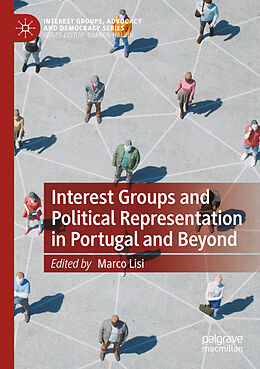 Couverture cartonnée Interest Groups and Political Representation in Portugal and Beyond de 