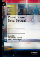 E-Book (pdf) Proverbs Are Never Neutral von 