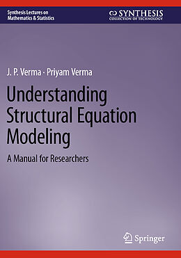 Couverture cartonnée Understanding Structural Equation Modeling de Priyam Verma, J. P. Verma