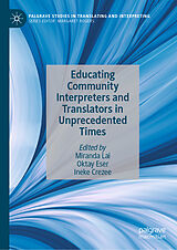 eBook (pdf) Educating Community Interpreters and Translators in Unprecedented Times de 