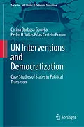 E-Book (pdf) UN Interventions and Democratization von Carina Barbosa Gouvêa, Pedro H. Villas Bôas Castelo Branco