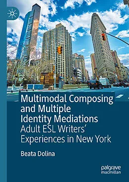 E-Book (pdf) Multimodal Composing and Multiple Identity Mediations von Beata Dolina