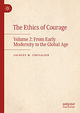 eBook (pdf) The Ethics of Courage de Jacques M. Chevalier