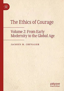 E-Book (pdf) The Ethics of Courage von Jacques M. Chevalier