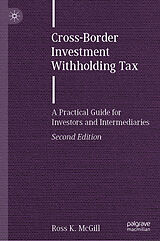 Livre Relié Cross-Border Investment Withholding Tax de Ross K. McGill