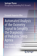 E-Book (pdf) Automated Analysis of the Oximetry Signal to Simplify the Diagnosis of Pediatric Sleep Apnea von Fernando Vaquerizo Villar