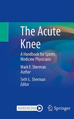 E-Book (pdf) The Acute Knee von Mark F. Sherman