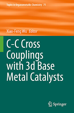 Couverture cartonnée C-C Cross Couplings with 3d Base Metal Catalysts de 