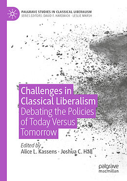 Couverture cartonnée Challenges in Classical Liberalism de 