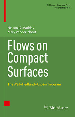 Livre Relié Flows on Compact Surfaces de Mary Vanderschoot, Nelson G. Markley