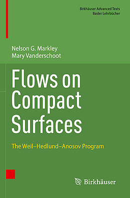 Couverture cartonnée Flows on Compact Surfaces de Mary Vanderschoot, Nelson G. Markley