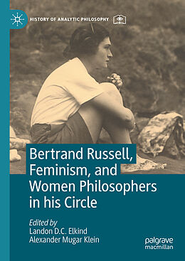 Livre Relié Bertrand Russell, Feminism, and Women Philosophers in his Circle de 