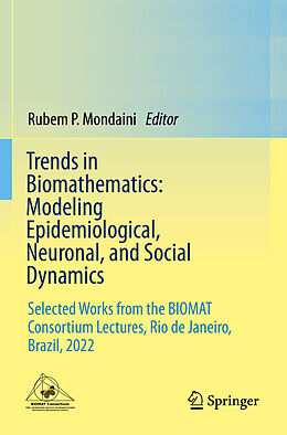 Couverture cartonnée Trends in Biomathematics: Modeling Epidemiological, Neuronal, and Social Dynamics de 