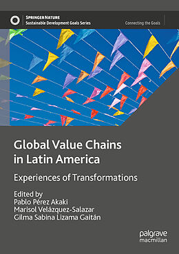 Couverture cartonnée Global Value Chains in Latin America de 