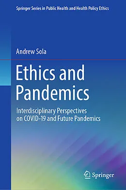 E-Book (pdf) Ethics and Pandemics von Andrew Sola