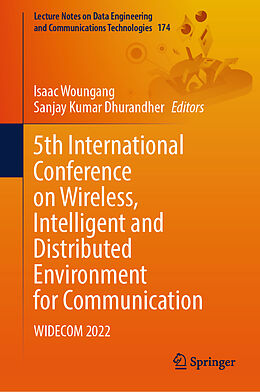 Livre Relié 5th International Conference on Wireless, Intelligent and Distributed Environment for Communication de 