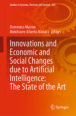 Livre Relié Innovations and Economic and Social Changes due to Artificial Intelligence: The State of the Art de 