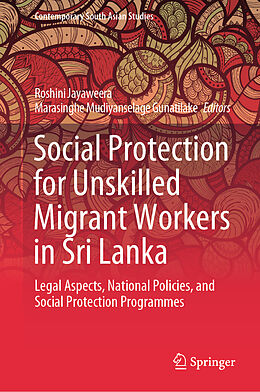 Livre Relié Social Protection for Unskilled Migrant Workers in Sri Lanka de 