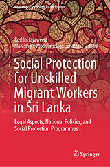 eBook (pdf) Social Protection for Unskilled Migrant Workers in Sri Lanka de 