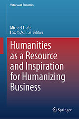 eBook (pdf) Humanities as a Resource and Inspiration for Humanizing Business de 