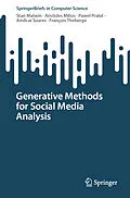E-Book (pdf) Generative Methods for Social Media Analysis von Stan Matwin, Aristides Milios, Pawel Pralat