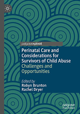 eBook (pdf) Perinatal Care and Considerations for Survivors of Child Abuse de 