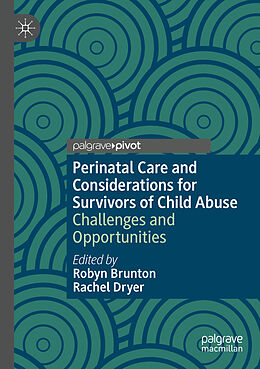 Couverture cartonnée Perinatal Care and Considerations for Survivors of Child Abuse de 