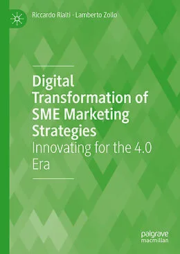 E-Book (pdf) Digital Transformation of SME Marketing Strategies von Riccardo Rialti, Lamberto Zollo