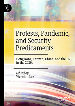 Couverture cartonnée Protests, Pandemic, and Security Predicaments de 