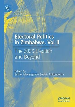 Couverture cartonnée Electoral Politics in Zimbabwe, Vol II de 