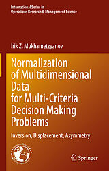 eBook (pdf) Normalization of Multidimensional Data for Multi-Criteria Decision Making Problems de Irik Z. Mukhametzyanov